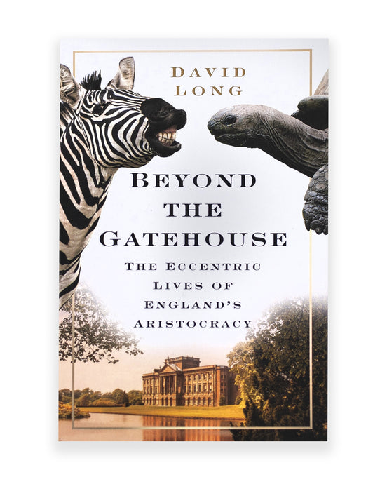 The front cover of the book  Beyond the Gatehouse by David Long