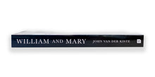 Load image into Gallery viewer, The spine of the book William and Mary by John Van Der Kirste
