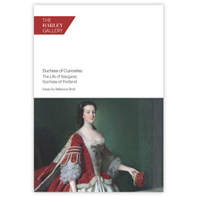 Load image into Gallery viewer, Rebecca Stott - Duchess of Curiosities: The Life of Margaret, Duchess of Portland
